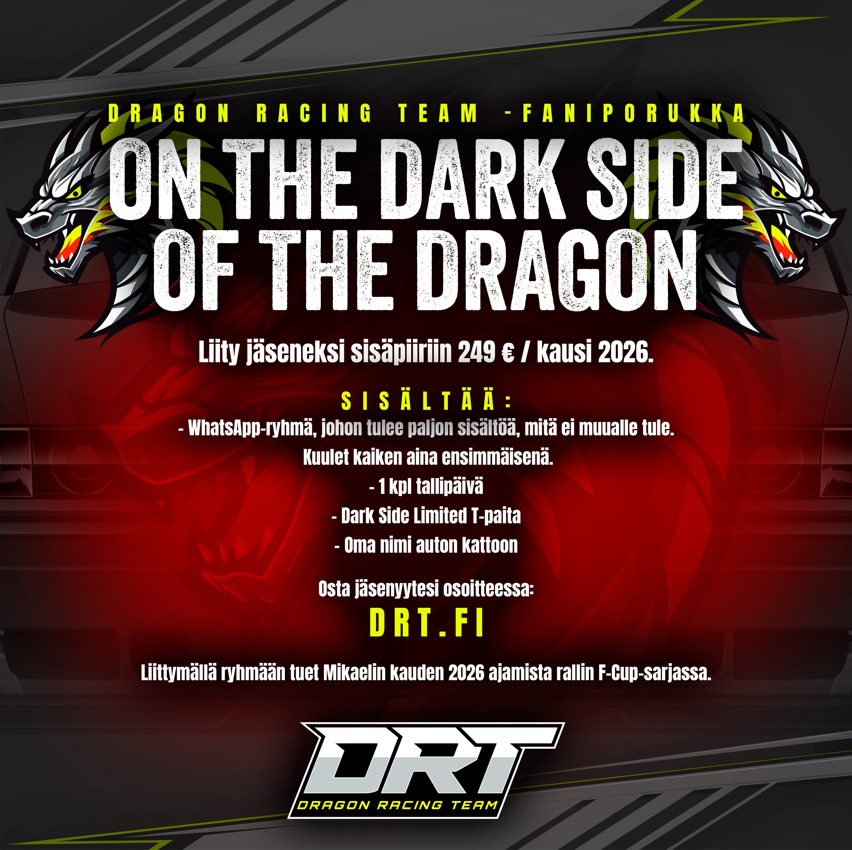 Dragon Racing Team - Jäsenyys 2026 On The Dark Side of The Dragon