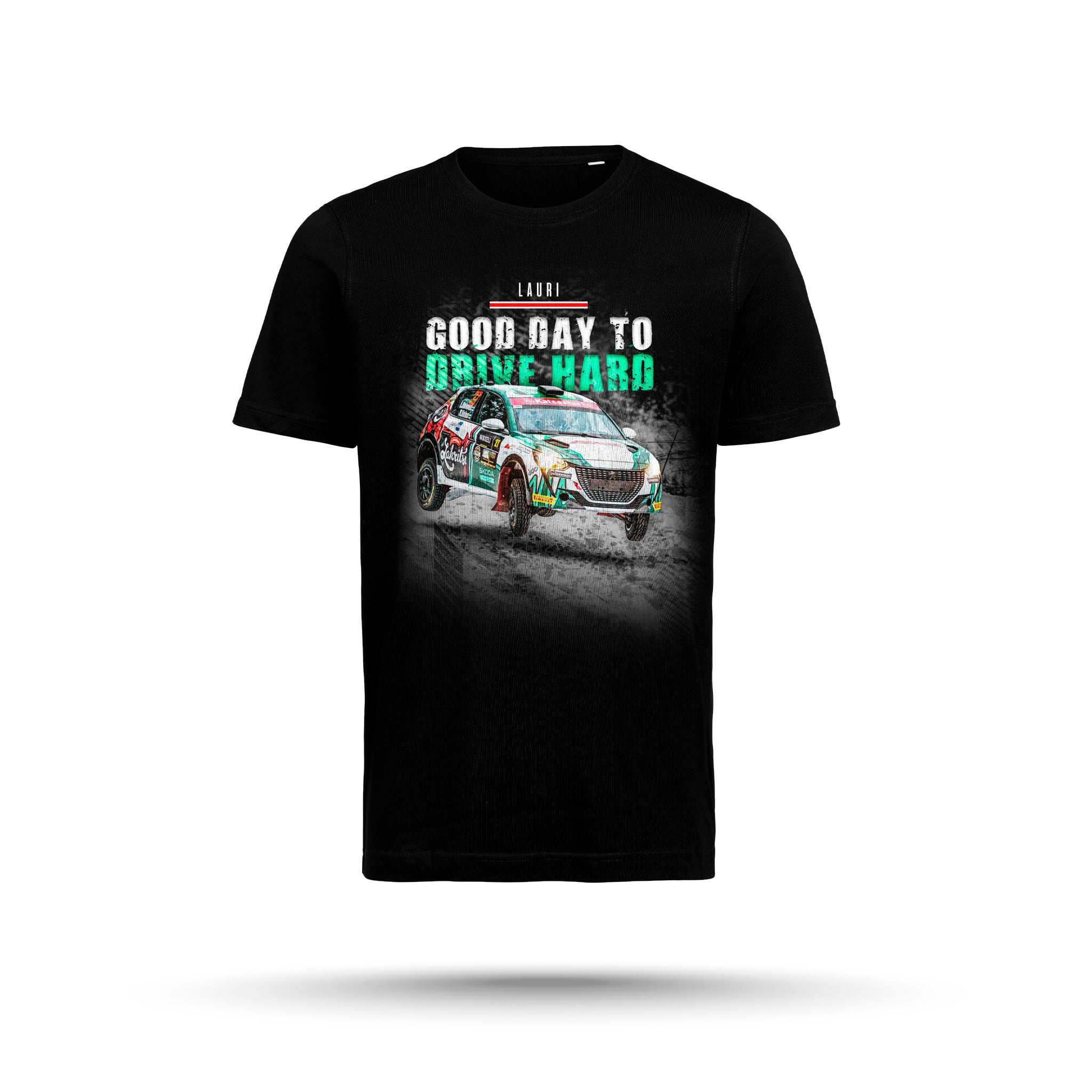 Lauri Halonen - T-Paita, Good Day to Drive Hard